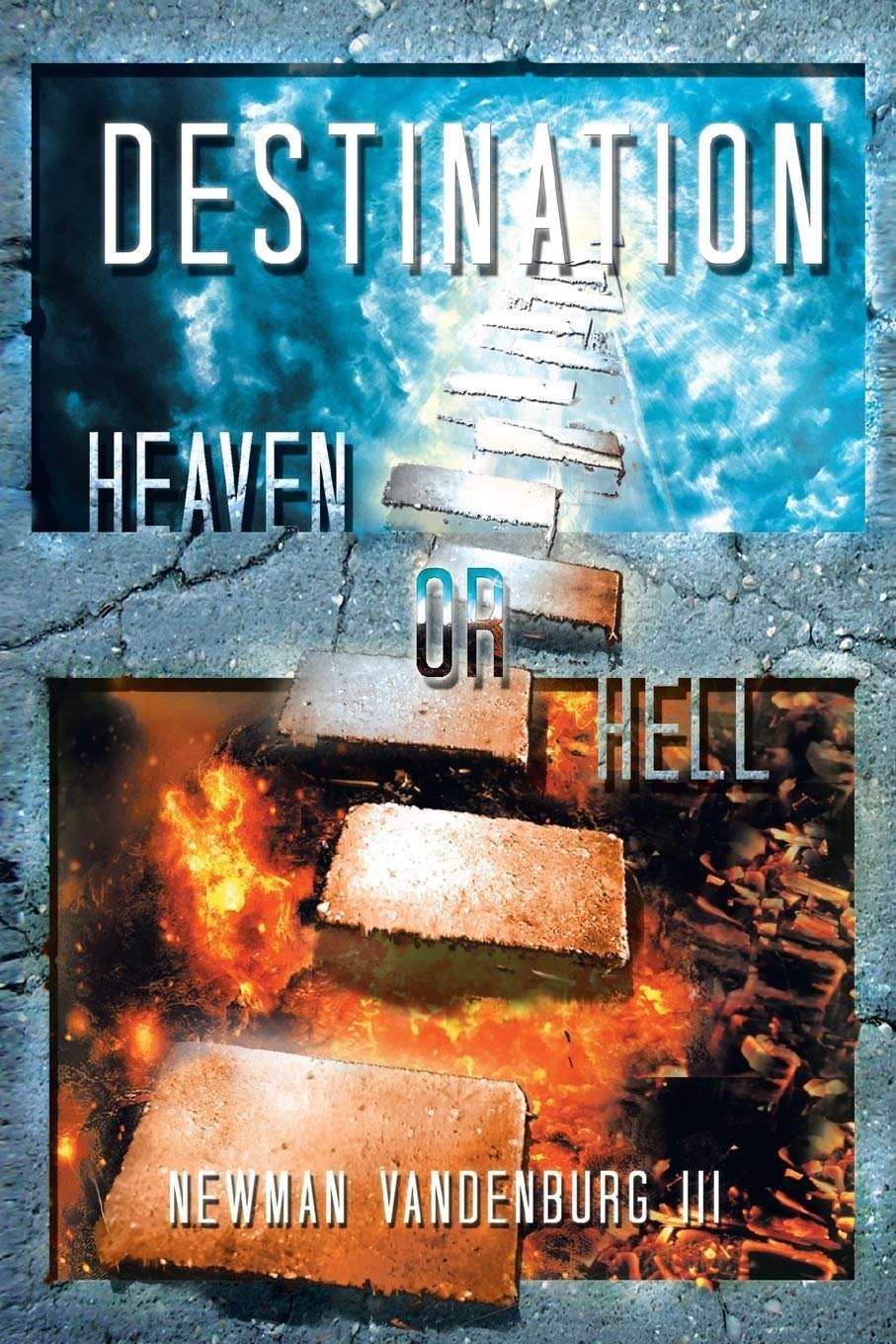 Destination: Heaven or Hell book cover image.